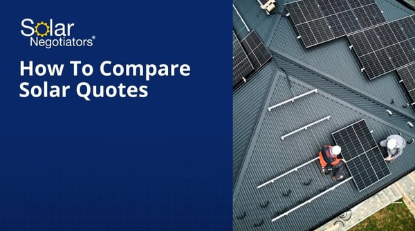 How To Compare Solar Quotes: An Introductory Guide